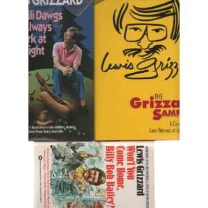 LEWIS GRIZZARD    3 BOOKS (1) Wont You Come Home Billy Bob Bailey 