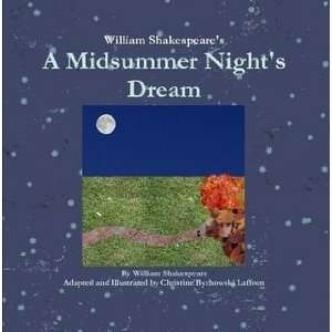 William Shakespeares A Midsummer Nights Dream [Perfect Paperback]