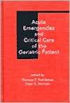 Acute Emergencies and Critical Care of the Geriatric Patient 