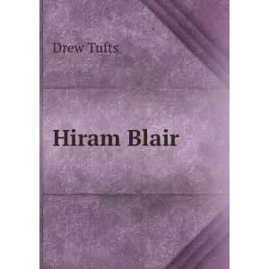  Hiram Blair Drew Tufts Books