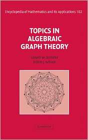 Topics in Algebraic Graph Theory, (0521801974), Lowell W. Beineke 
