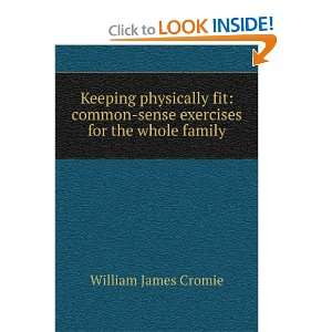    sense exercises for the whole family William James Cromie Books