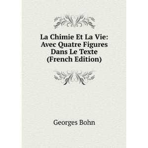   Quatre Figures Dans Le Texte (French Edition) Georges Bohn Books