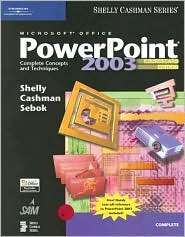 Microsoft Office PowerPoint 2003 Complete Concepts and Techniques 