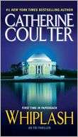 Whiplash (FBI Series #14) Catherine Coulter