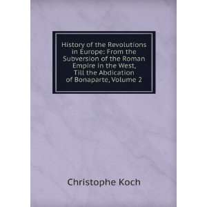   Roman Empire in the West, Till the Abdication of Bonaparte, Volume 2