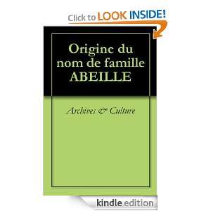 Origine du nom de famille ABEILLE (Oeuvres courtes) (French Edition 