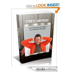 Stress Soothers Abolish Stress From Your System And Think With A 