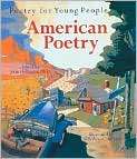 Book Cover Image. Title: Poetry for Young People   American Poetry 