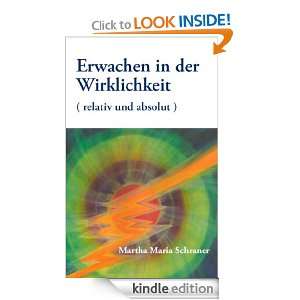 Erwachen in der Wirklichkeit ( relativ und absolut ) (German Edition 