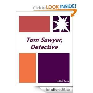 Tom Sawyer, Detective  Annotated Mark Twain  Kindle 