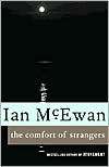 The Comfort of Strangers Ian McEwan