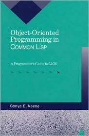 Object Oriented Programming in Common Lisp A Programmers Guide to 