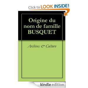 Origine du nom de famille BUSQUET (Oeuvres courtes) (French Edition 