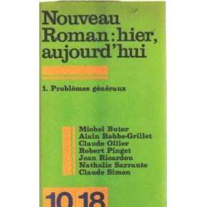   roman hier , aujourdhui 1 problemes genraux Butor Michel Books