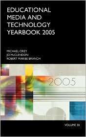 Educational Media and Technology Yearbook 2005, Vol. 30, (1591582075 