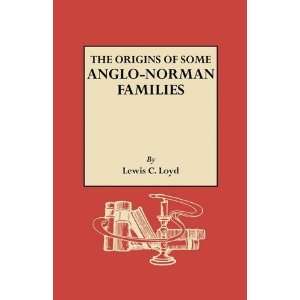   of Some Anglo Norman Families [Hardcover] Lewis C. Loyd Books