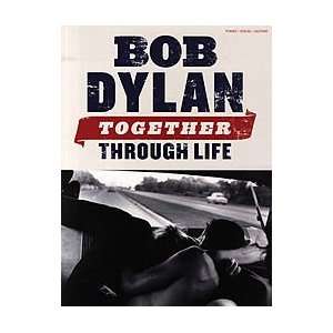 Bob Dylan   Together Through Life Softcover