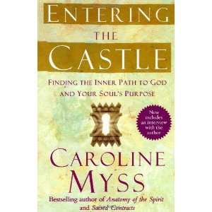 Entering the Castle: Finding the Inner Path to God and 