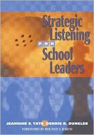 Strategic Listening for School Leaders, (1412913314), Jeannine S. Tate 