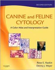 Canine and Feline Cytology A Color Atlas and Interpretation Guide 