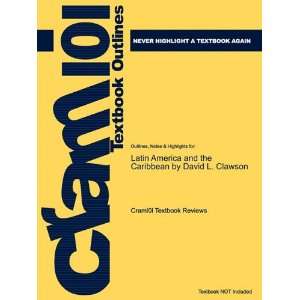: Studyguide for Latin America and the Caribbean by David L. Clawson 