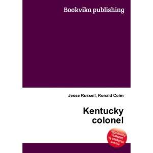  Kentucky colonel Ronald Cohn Jesse Russell Books