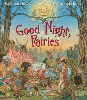   Good Night, Fairies by Kathleen Hague, Chronicle 