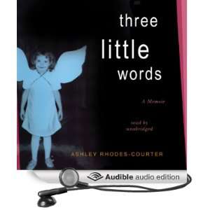   Words A Memoir (Audible Audio Edition) Ashley Rhodes Courter Books