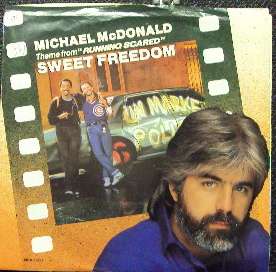 MICHAEL MCDONALD Sweet Freedom 7 OOP PS mid 80s pop  