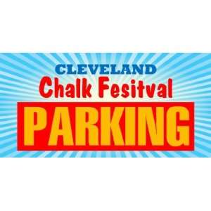  3x6 Vinyl Banner   Cleveland Chalk Festival Parking 