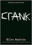 Crank (Crank Series #1), Author by Ellen 