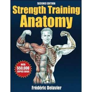  By Delavyer; Strength Training Anatomi; [Muscles Anatomy 