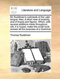   of a Grammar by Thomas Ruddiman, Gale ECCO, Print Editions  Paperback