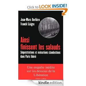Ainsi finissent les salauds (French Edition) Franck LIAIGRE, Jean 