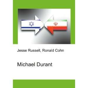  Michael Durant Ronald Cohn Jesse Russell Books