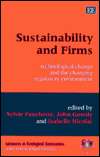 Sustainability and Firms Technological Change and the Changing 