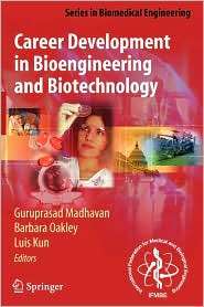 Career Development in Bioengineering and Biotechnology, (0387764941 