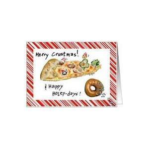  Merry Crustmas & Happy Holey days Humor Cartoon Food Card 