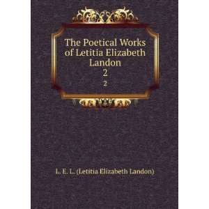   Elizabeth Landon. 2 L. E. L. (Letitia Elizabeth Landon) Books