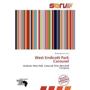  West Endicott Park Carousel (9786139355341) Oscar Sundara Books