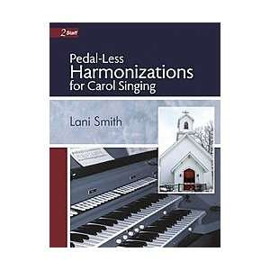  Pedal Less Harmonizations for Carol Singing Musical Instruments