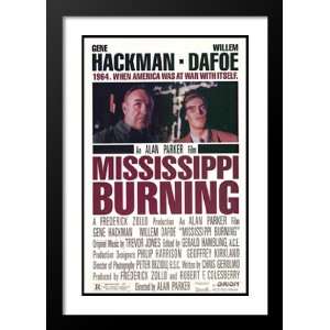  Mississippi Burning 32x45 Framed and Double Matted Movie 
