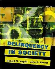 Delinquency in Society, (0072989688), Robert M. Regoli, Textbooks 