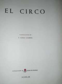 VINTAGE EL CIRCO F. GOICO AGUIRRE SPANISH CIRCUS CHILDRENS BOOK  