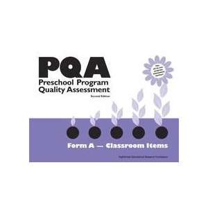 Preschool Program Quality Assessment (PQA)   Form A   Classroom Items
