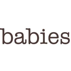  babies Giant Word Wall Sticker