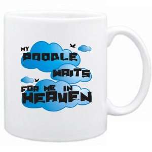    New  My Poodle Waits For Me In Heaven  Mug Dog: Home & Kitchen