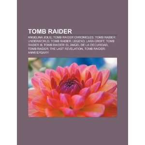  Tomb Raider Angelina Jolie, Tomb Raider Chronicles, Tomb 