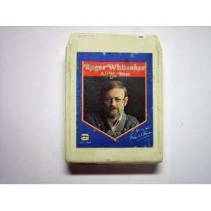    ROGER WHITTAKER (ALL MY BEST) 8 TRACK TAPE 